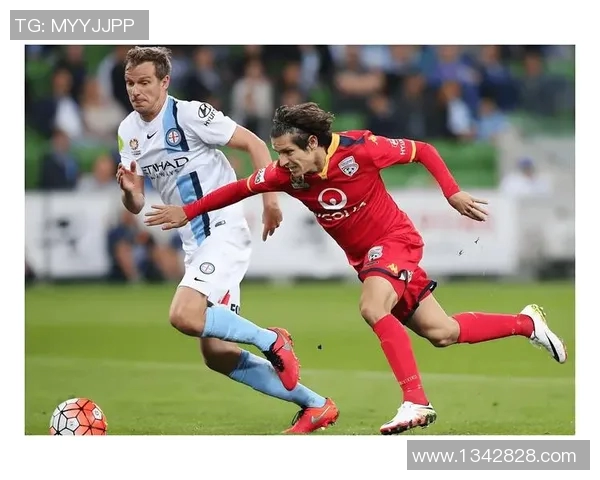 墨尔本城与西悉尼FC激战正酣谁能在澳超赛场笑到最后